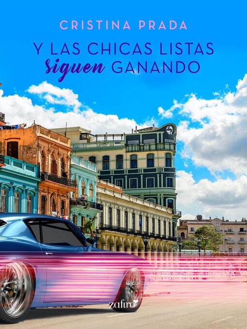 Title details for Y las chicas listas siguen ganando by Cristina Prada - Available